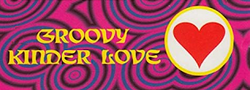Groovy Kinder Love & Groovy Baby Love