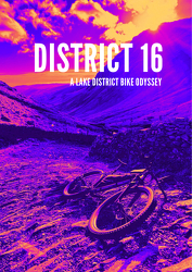 District 16 A Lake District Bike Odyssey District 16 A Lake District Bike Odyssey